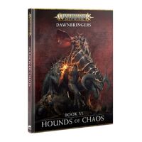 Dawnbringers: Book VI Hounds Of Chaos
